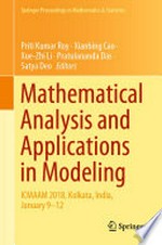 Mathematical Analysis and Applications in Modeling: ICMAAM 2018, Kolkata, India, January 9-12 