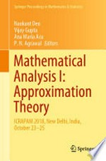 Mathematical Analysis I: Approximation Theory: ICRAPAM 2018, New Delhi, India, October 23-25 