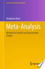 Meta-Analysis: Methods for Health and Experimental Studies /