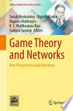 Game Theory and Networks: New Perspectives and Directions /
