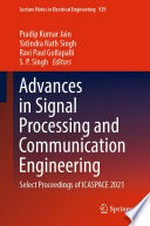 Advances in Signal Processing and Communication Engineering: Select Proceedings of ICASPACE 2021 /