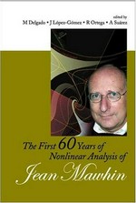The first 60 years of nonlinear analysis of Jean Mawhin, Sevilla, Spain, 4-5 April 2003