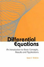 Differential equations: an introduction to basic concepts, results and applications