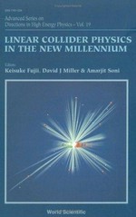 Linear collider physics in the new millennium