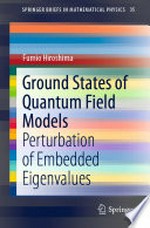 Ground States of Quantum Field Models: Perturbation of Embedded Eigenvalues 