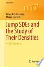 Jump SDEs and the Study of Their Densities: A Self-Study Book /