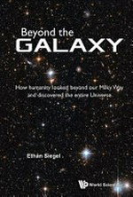 Beyond the galaxy: how humanity looked beyond our Milky Way and discovered the entire Universe