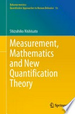 Measurement, Mathematics and New Quantification Theory