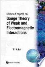 Selected papers on gauge theory of weak and electromagnetic interactions