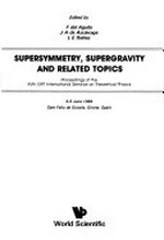 Supersymmetry, supergravity, and related topics: proceedings of the XVth GIFT International Seminar on Theoretical Physics, 4-9 June 1984, Sant Feliu de Guíxols, Girona, Spain