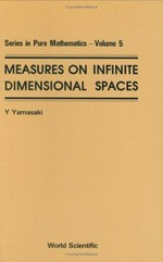 Measures on infinite dimensional spaces