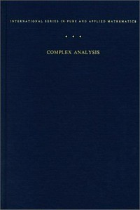 Complex analysis: an introduction to the theory of analytic functions of one complex variable /