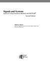 Signals and systems: analysis using transform methods and MATLAB