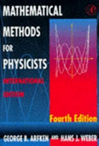 Mathematical methods for physicists 