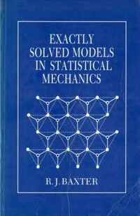 Exactly solved models in statistical mechanics /