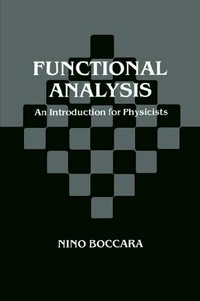 Functional analysis: an introduction for physicists