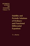Stability and periodic solutions of ordinary and functional differential equations