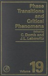 Phase transitions and critical phenomena. Vol. 19