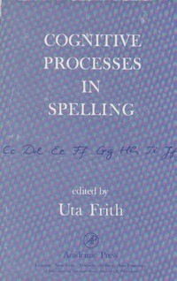 Cognitive processes in spelling