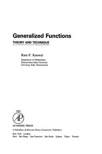 Generalized functions: theory and technique