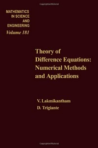 Theory of difference equations: numerical methods and applications 