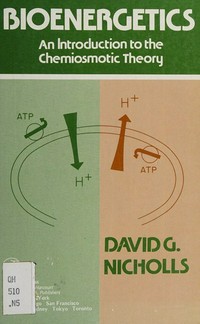 Bioenergetics: an introduction to the chemiosmotic theory 