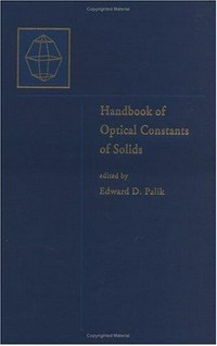 Handbook of optical constants of solids