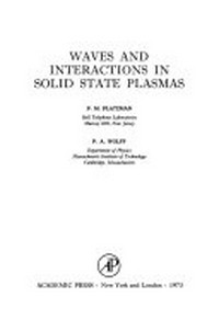 Waves and interactions in solid state plasmas