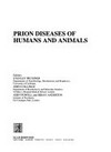 Prion diseases of humans and animals