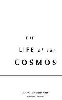 The life of the cosmos 