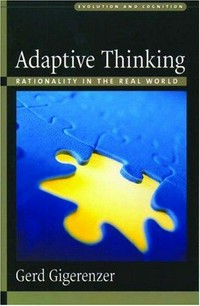 Adaptive thinking: rationality in the real world