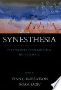 Synesthesia: perspectives from cognitive neuroscience 