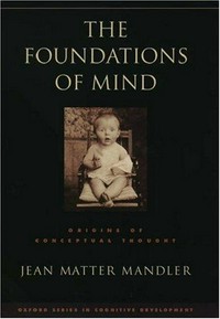 The foundations of mind: origins of conceptual thought