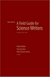 A field guide for science writers: The official guide of the National Association of Science Writers