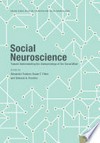 Social neuroscience: toward understanding the underpinnings of the social mind