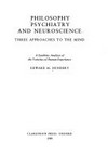 Philosophy, psychiatry and neuroscience: three approaches to the mind: a synthetic analysis of the varieties of human experience