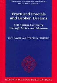 Fractured fractals and broken dreams: self-similar geometry through metric and measure
