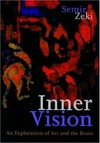 Inner vision: an exploration of art and the brain 