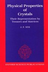 Physical properties of crystals: their representation by tensors and matrices 