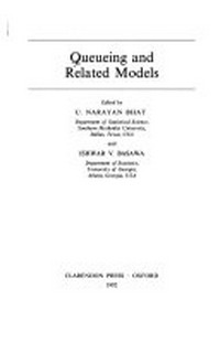 Queueing and related models