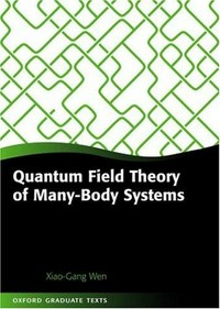 Quantum field theory of many-body systems: from the origin of sound to an origin of light and electrons