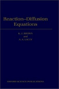 Reaction-diffusion equations: proceedings of a symposium year on [...] organized by the Department of Mathematics, Heriot-Watt University, 1987-1988