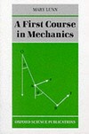 A first course in mechanics