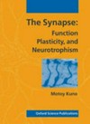 The synapse: function, plasticity, and neurotrophism