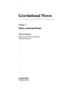 Gravitational waves. Volume 1: theory and experiments