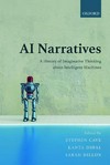 AI narratives: a history of imaginative thinking about intelligent machines