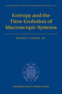 Entropy and the time evolution of macroscopic systems