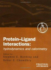 Protein-ligand interactions: hydrodynamics and calorimetry : a practical approach 