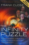 The infinity puzzle: the personalities, politics, and extraordinary science behind the Higgs boson