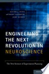 Engineering the next revolution in neuroscience: the new science of experiment planning